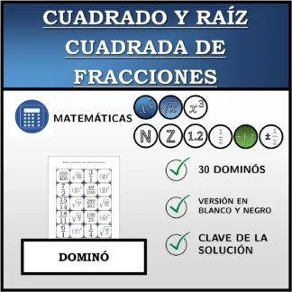 Dominó: Cuadrado y raíz cuadrada de fracciones