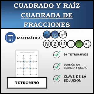 Tetrominó: Cuadrado y raíz cuadrada de fracciones