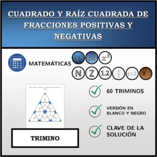 Trimino: Cuadrado y raíz cuadrada de fracciones positivas y negativas