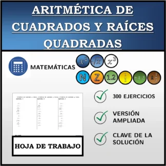 Hoja de trabajo: Aritmética de cuadrados y raíces quadradas