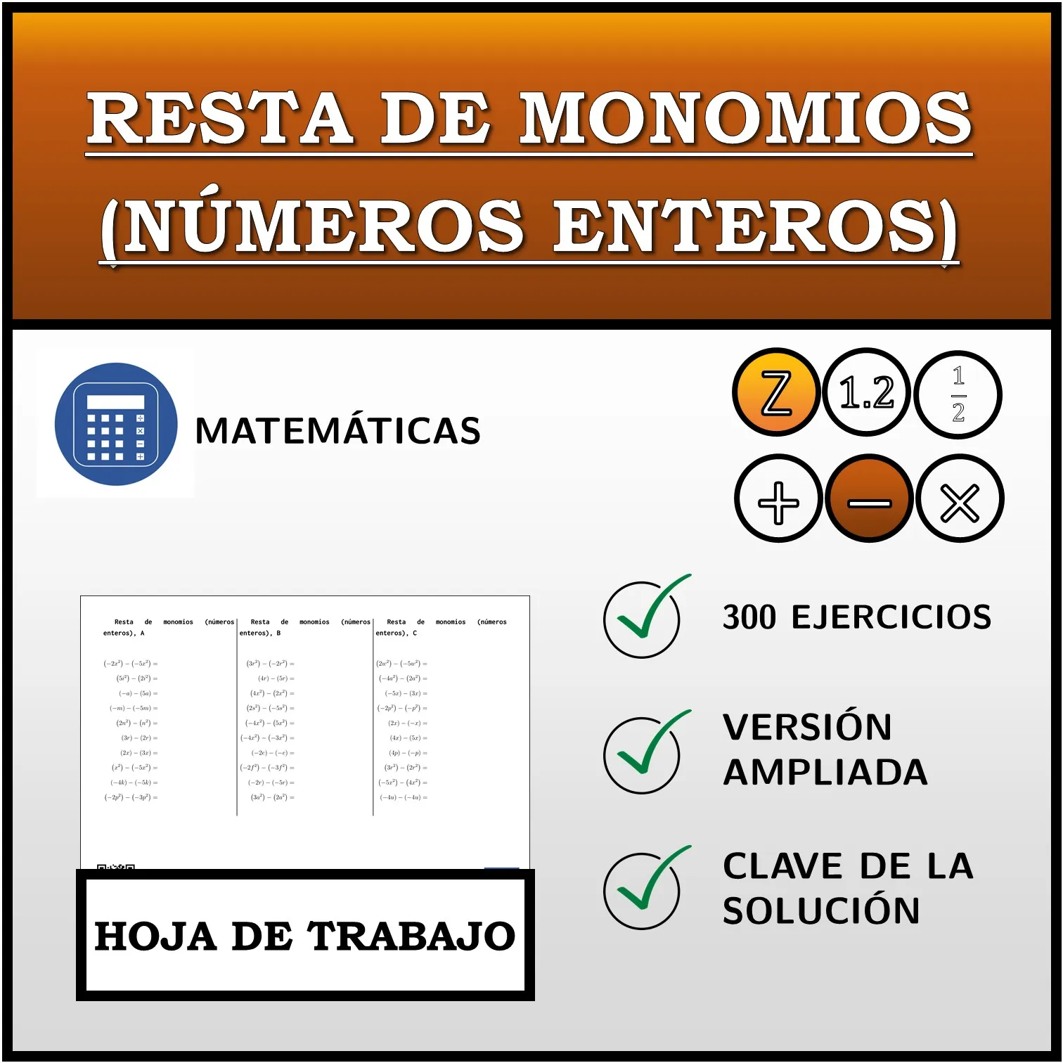 Hoja de trabajo: Resta de monomios (números enteros)