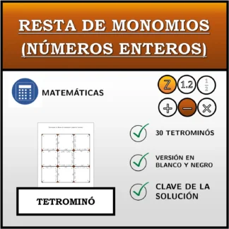 Tetrominó: Resta de monomios (números enteros)