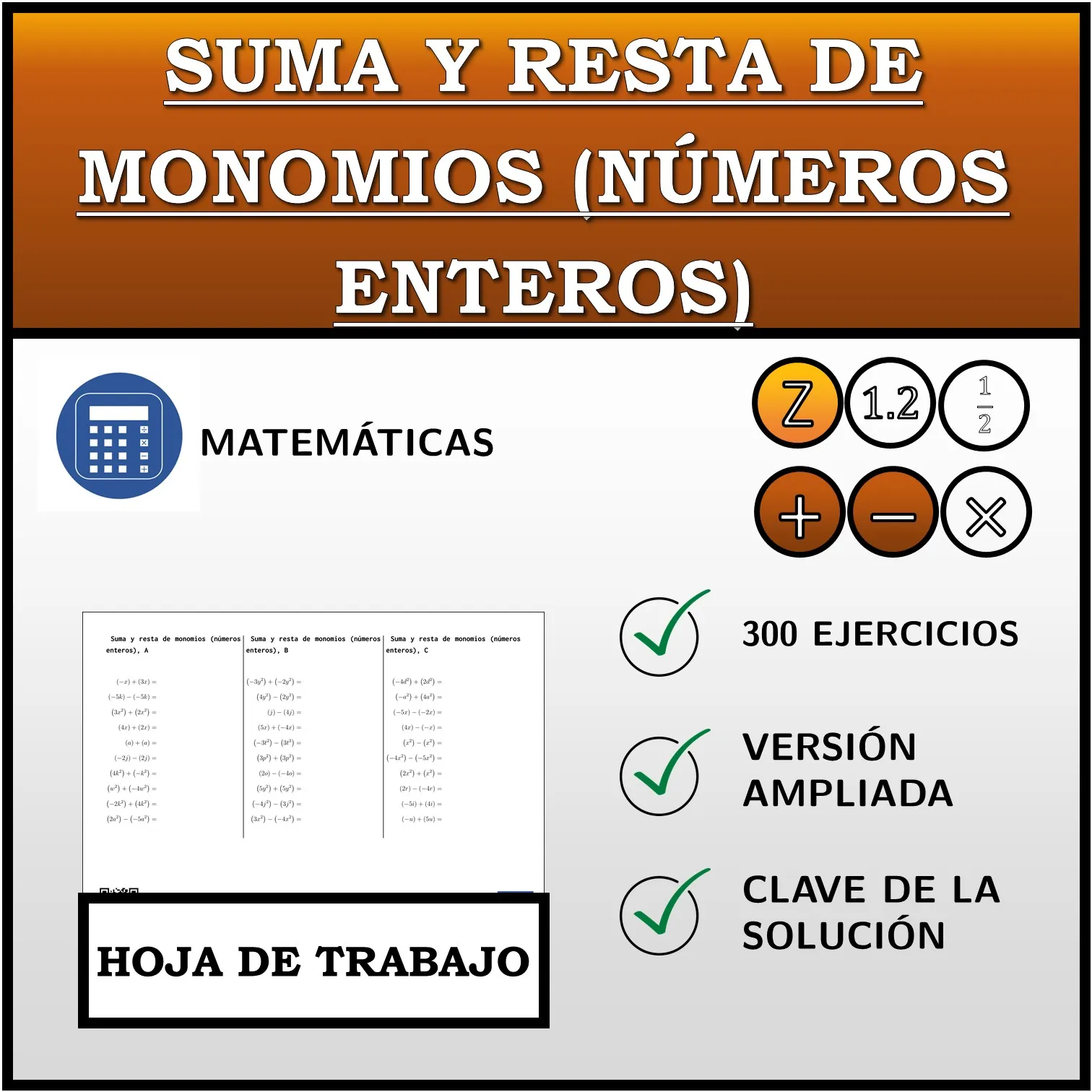Hoja de trabajo: Suma y resta de monomios (números enteros)