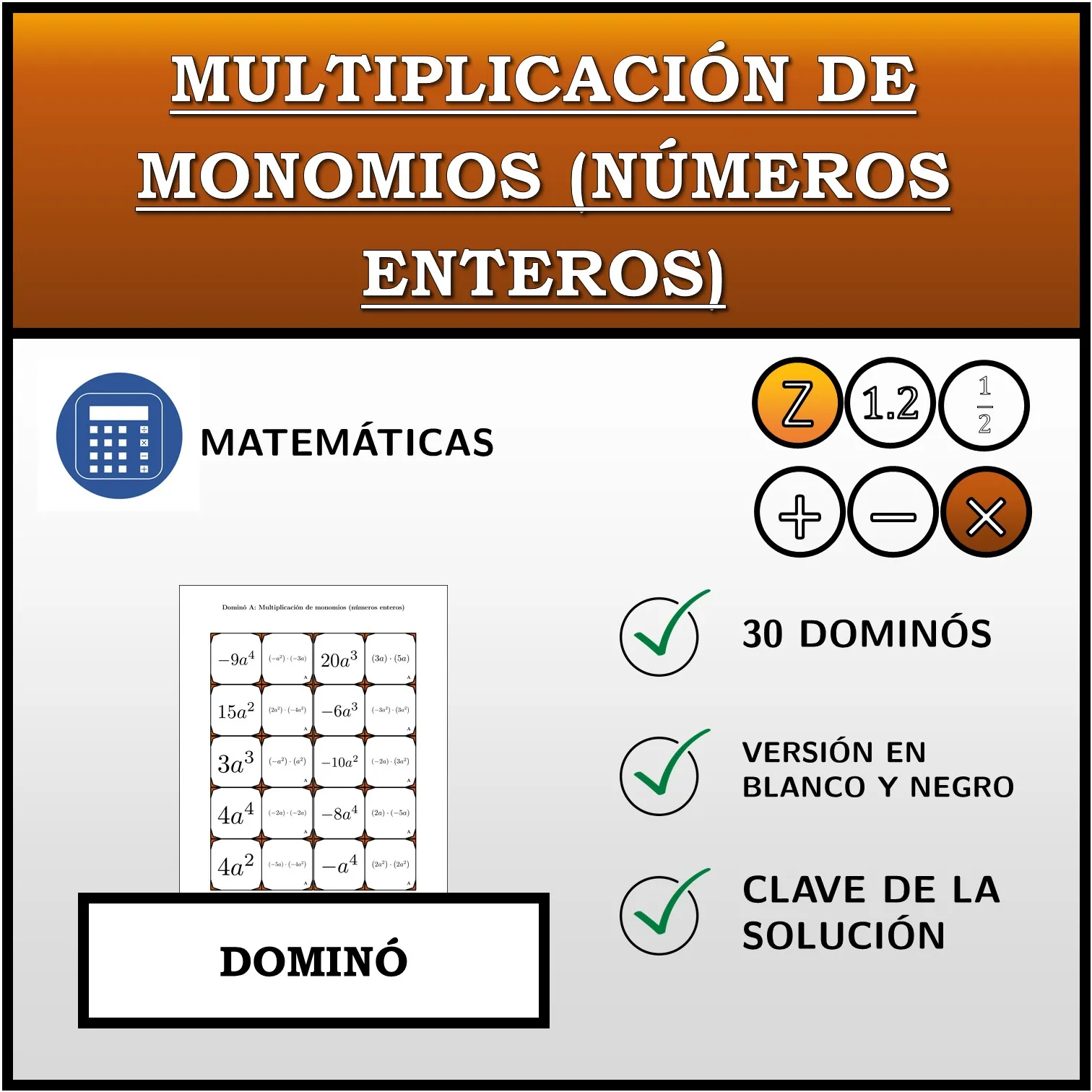 Dominó: Multiplicación de monomios (números enteros)