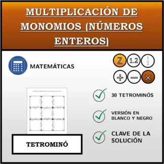 Tetrominó: Multiplicación de monomios (números enteros)