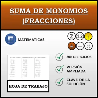 Hoja de trabajo: Suma de monomios (fracciones)