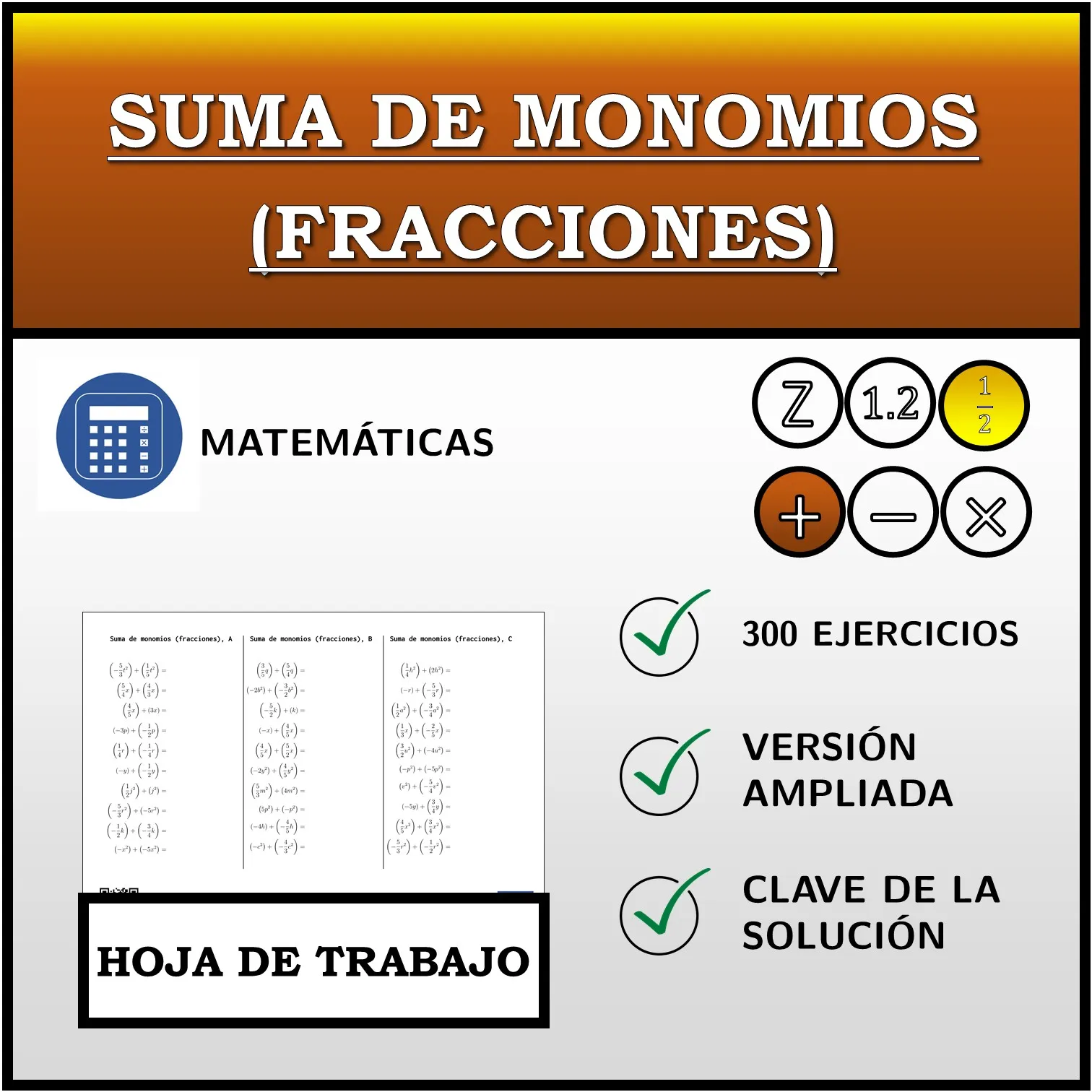 Hoja de trabajo: Suma de monomios (fracciones)