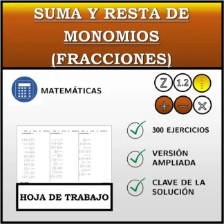 Hoja de trabajo: Suma y resta de monomios (fracciones)