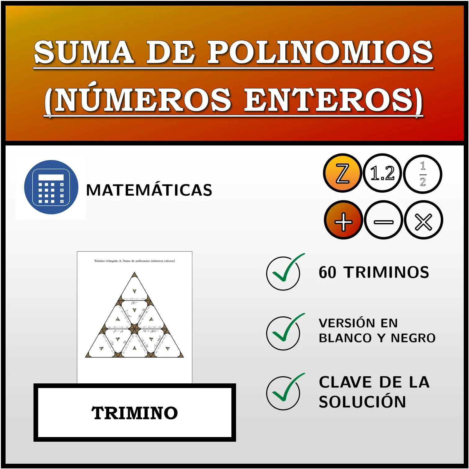 Trimino: Suma de polinomios (números enteros)