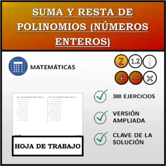 Hoja de trabajo: Suma y resta de polinomios (números enteros)
