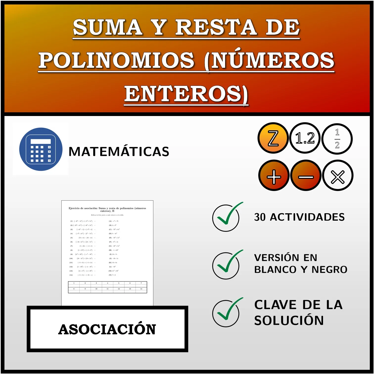 Ejercicio de asociación: Suma y resta de polinomios (números enteros)