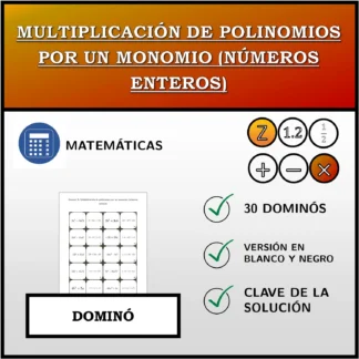 Dominó: Multiplicación de polinomios por un monomio (números enteros)