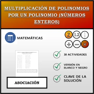 Ejercicio de asociación: Multiplicación de polinomios por un polinomio (números enteros)