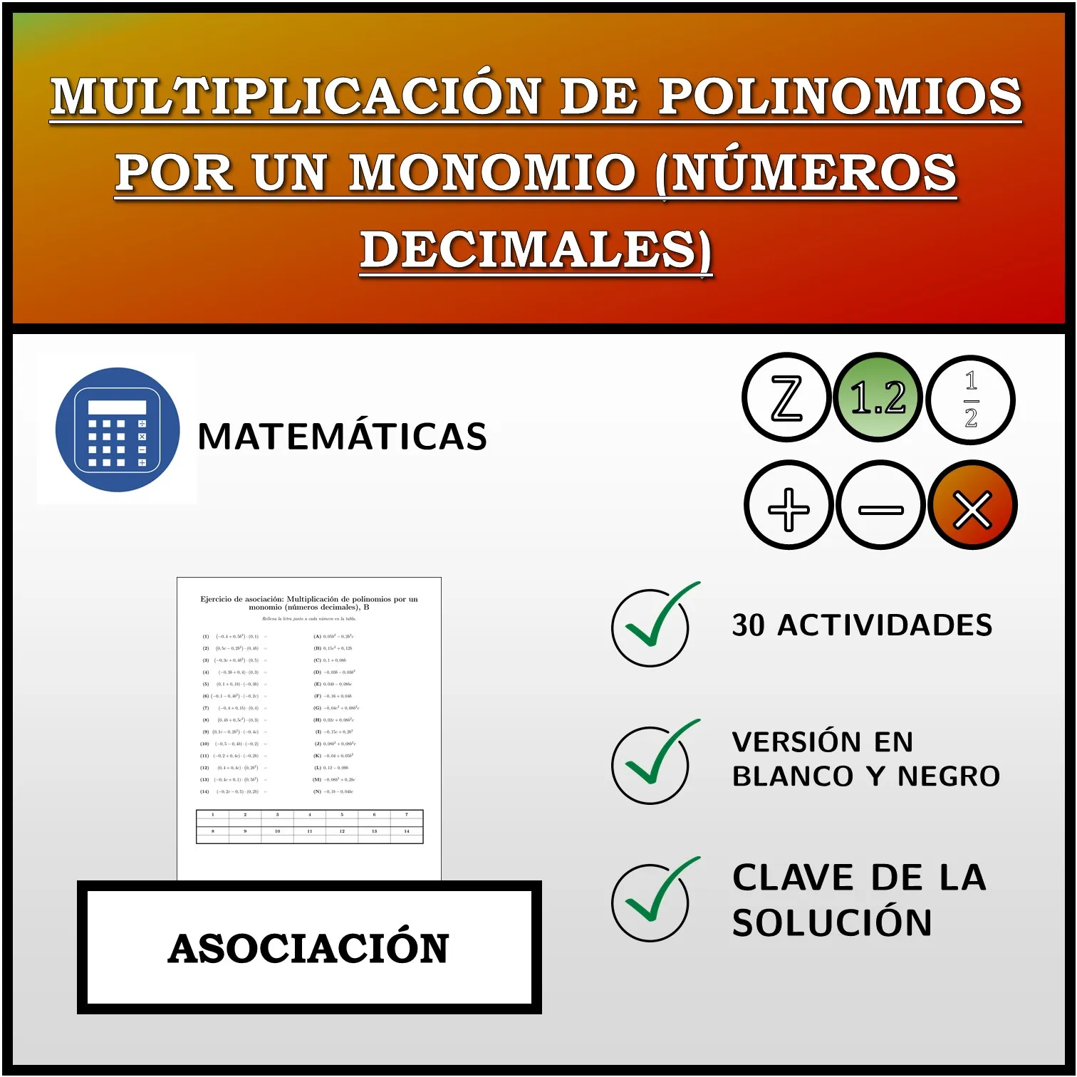 Ejercicio de asociación: Multiplicación de polinomios por un monomio (números decimales)