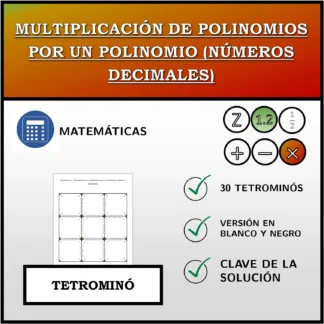 Tetrominó: Multiplicación de polinomios por un polinomio (números decimales)