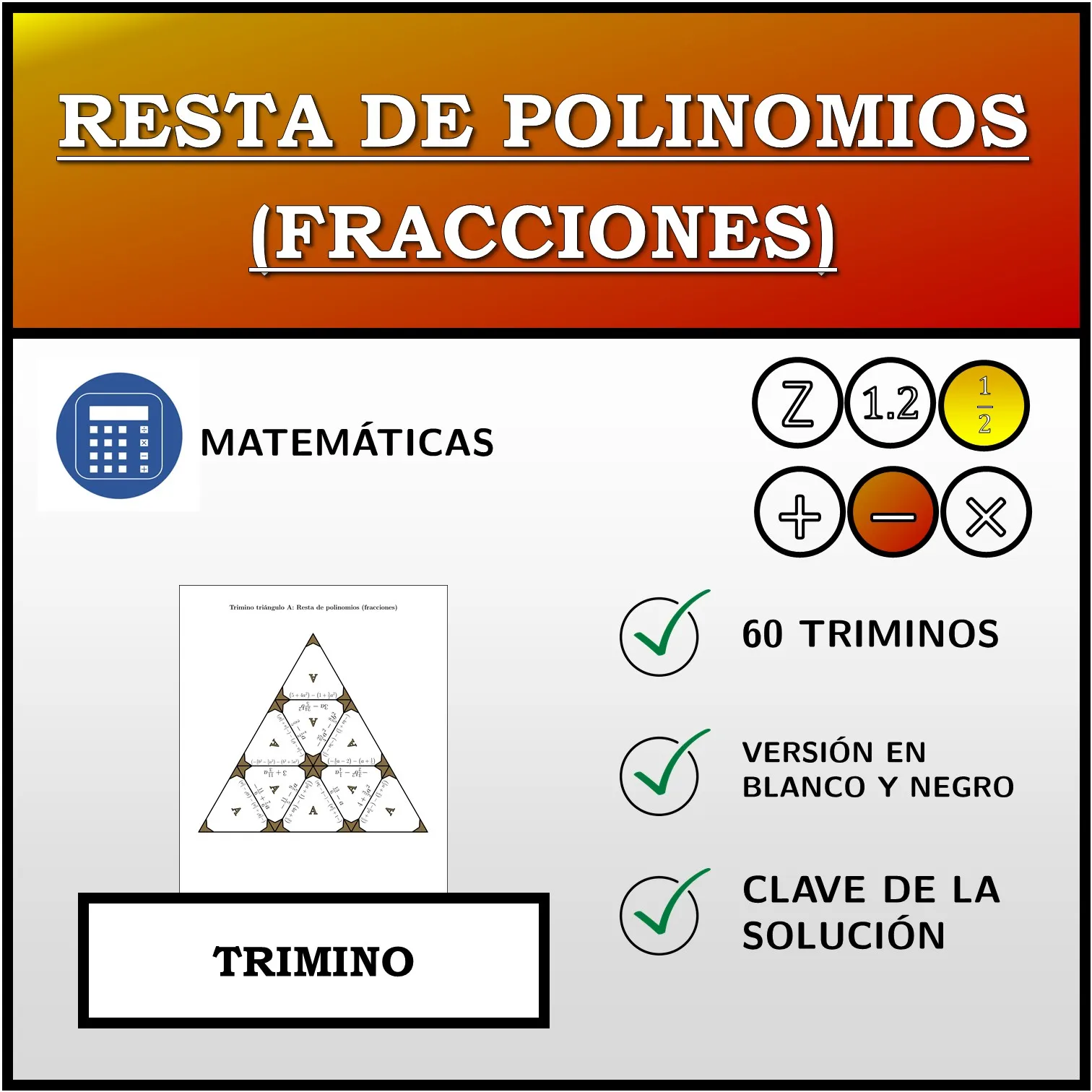 Trimino: Resta de polinomios (fracciones)