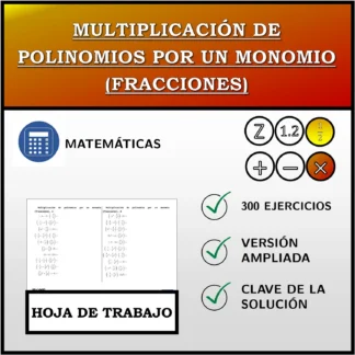 Hoja de trabajo: Multiplicación de polinomios por un monomio (fracciones)