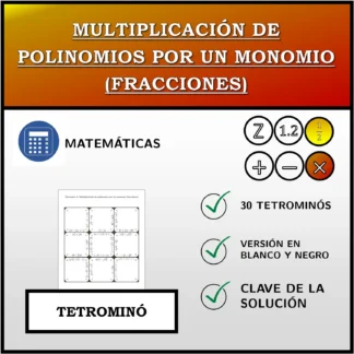 Tetrominó: Multiplicación de polinomios por un monomio (fracciones)