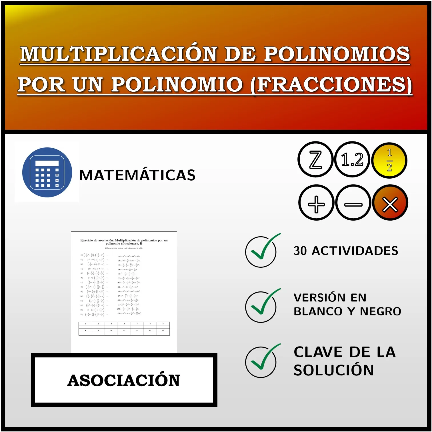 Ejercicio de asociación: Multiplicación de polinomios por un polinomio (fracciones)