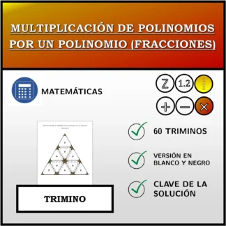 Trimino: Multiplicación de polinomios por un polinomio (fracciones)