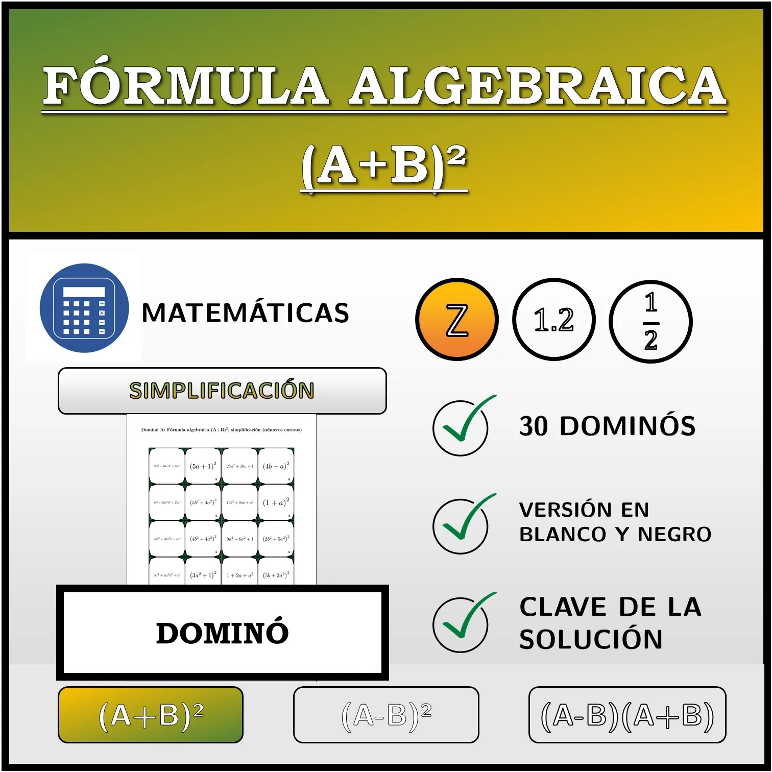 Dominó: Fórmula algebraica (A+B)², simplificación (números enteros)