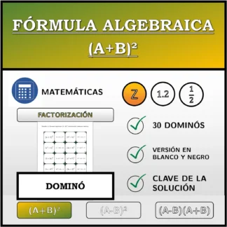 Dominó: Fórmula algebraica (A+B)², factorización (números enteros)