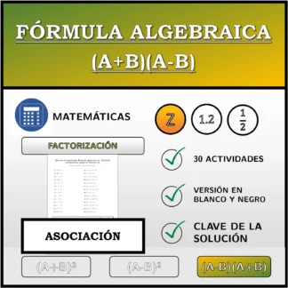 Ejercicio de asociación: Fórmula algebraica (A+B)(A-B), factorización (números enteros)