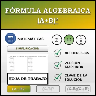 Hoja de trabajo: Fórmula algebraica (A+B)², simplificación (números decimales)