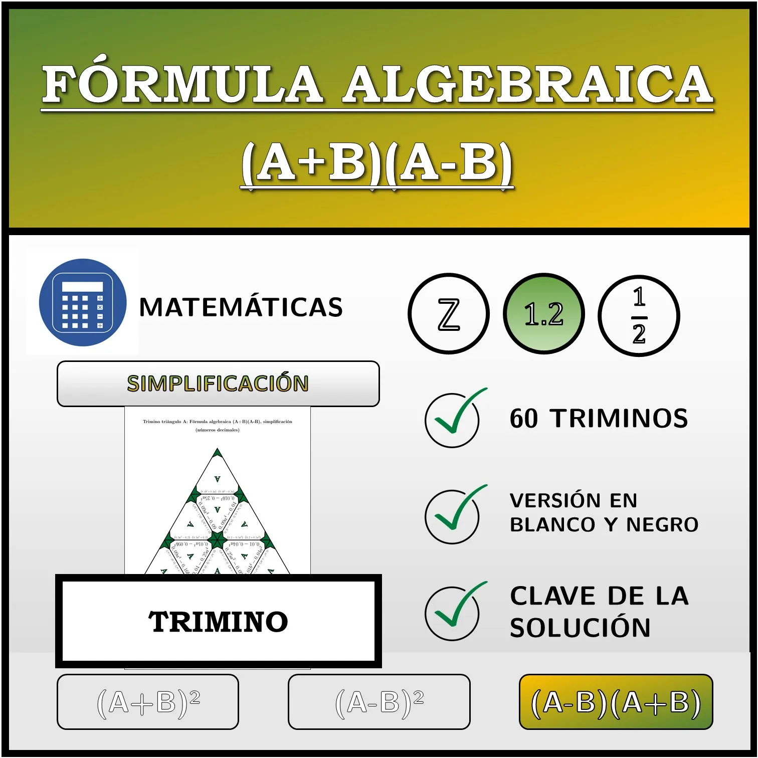 Trimino: Fórmula algebraica (A+B)(A-B), simplificación (números decimales)