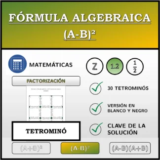 Tetrominó: Fórmula algebraica (A-B)², factorización (números decimales)