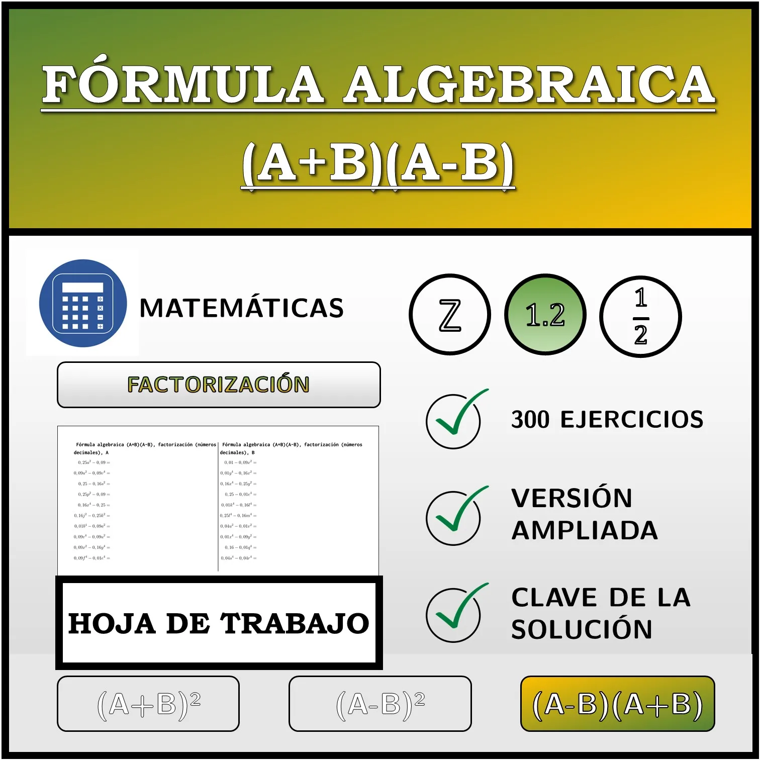 Hoja de trabajo: Fórmula algebraica (A+B)(A-B), factorización (números decimales)