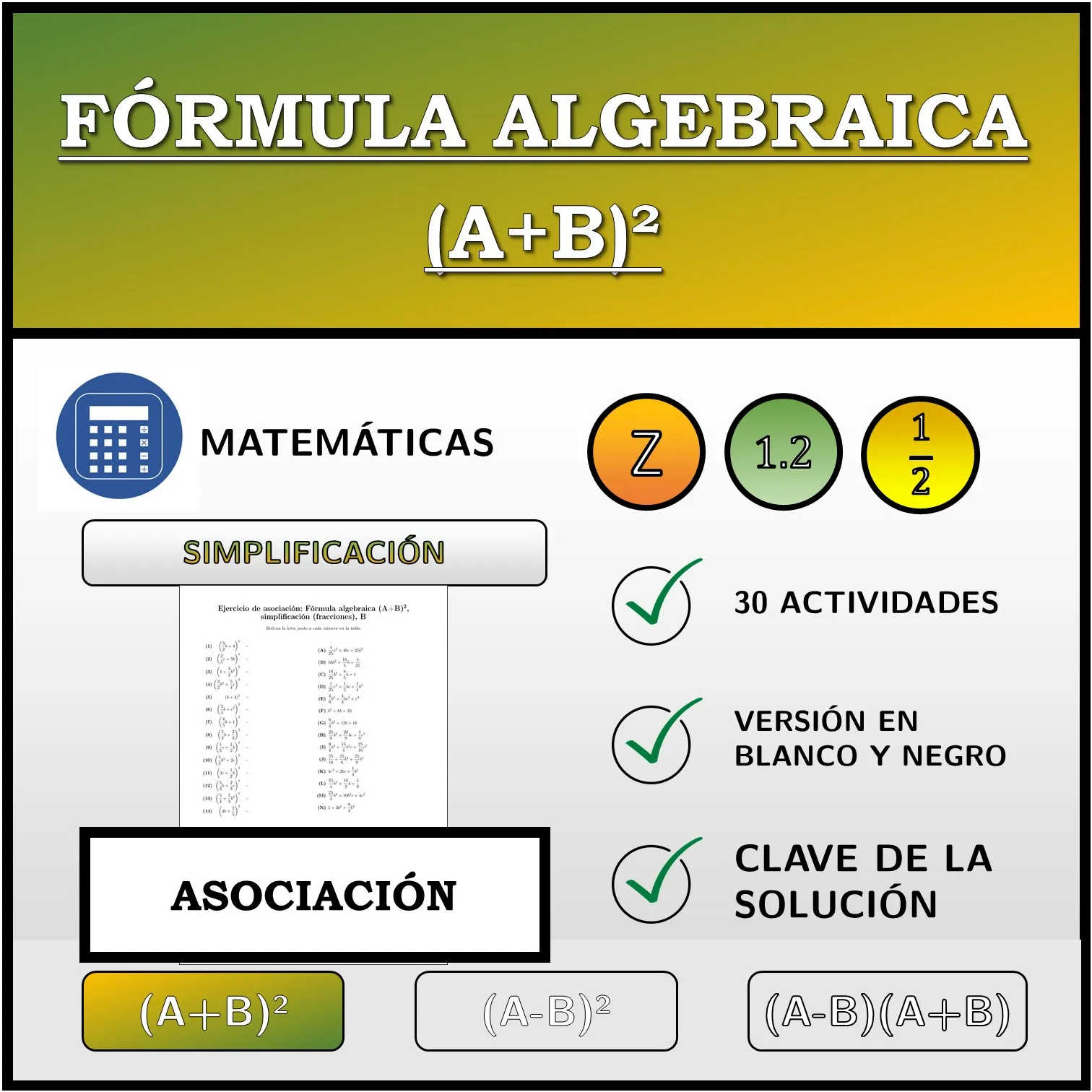 Ejercicio de asociación: Fórmula algebraica (A+B)², simplificación (fracciones)