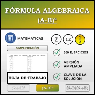 Hoja de trabajo: Fórmula algebraica (A-B)², simplificación (fracciones)