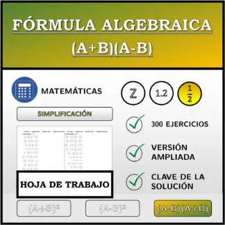 Hoja de trabajo: Fórmula algebraica (A+B)(A-B), simplificación (fracciones)