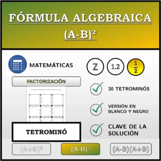 Tetrominó: Fórmula algebraica (A-B)², factorización (fracciones)