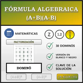 Dominó: Fórmula algebraica (A+B)(A-B), factorización (fracciones)