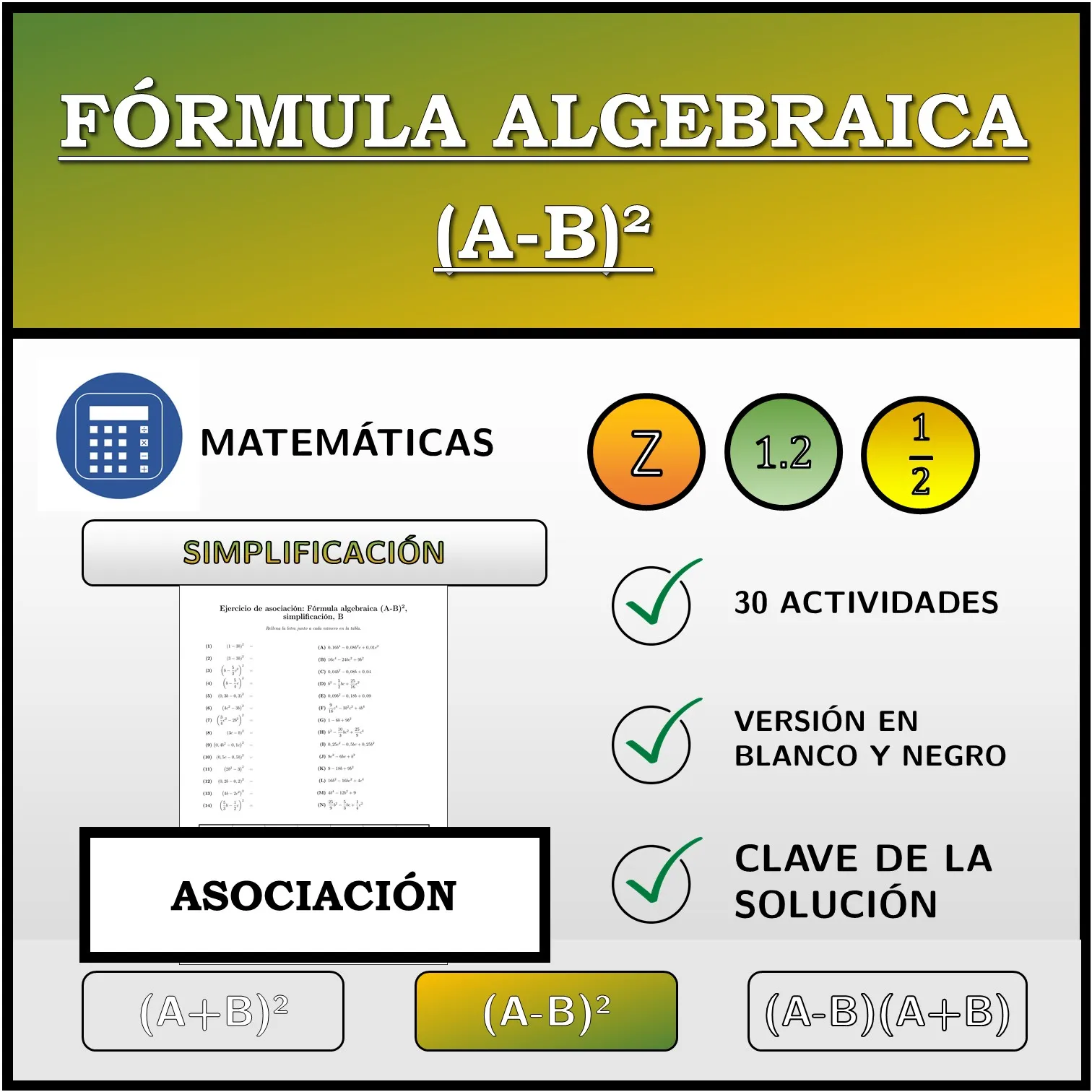 Ejercicio de asociación: Fórmula algebraica (A-B)², simplificación