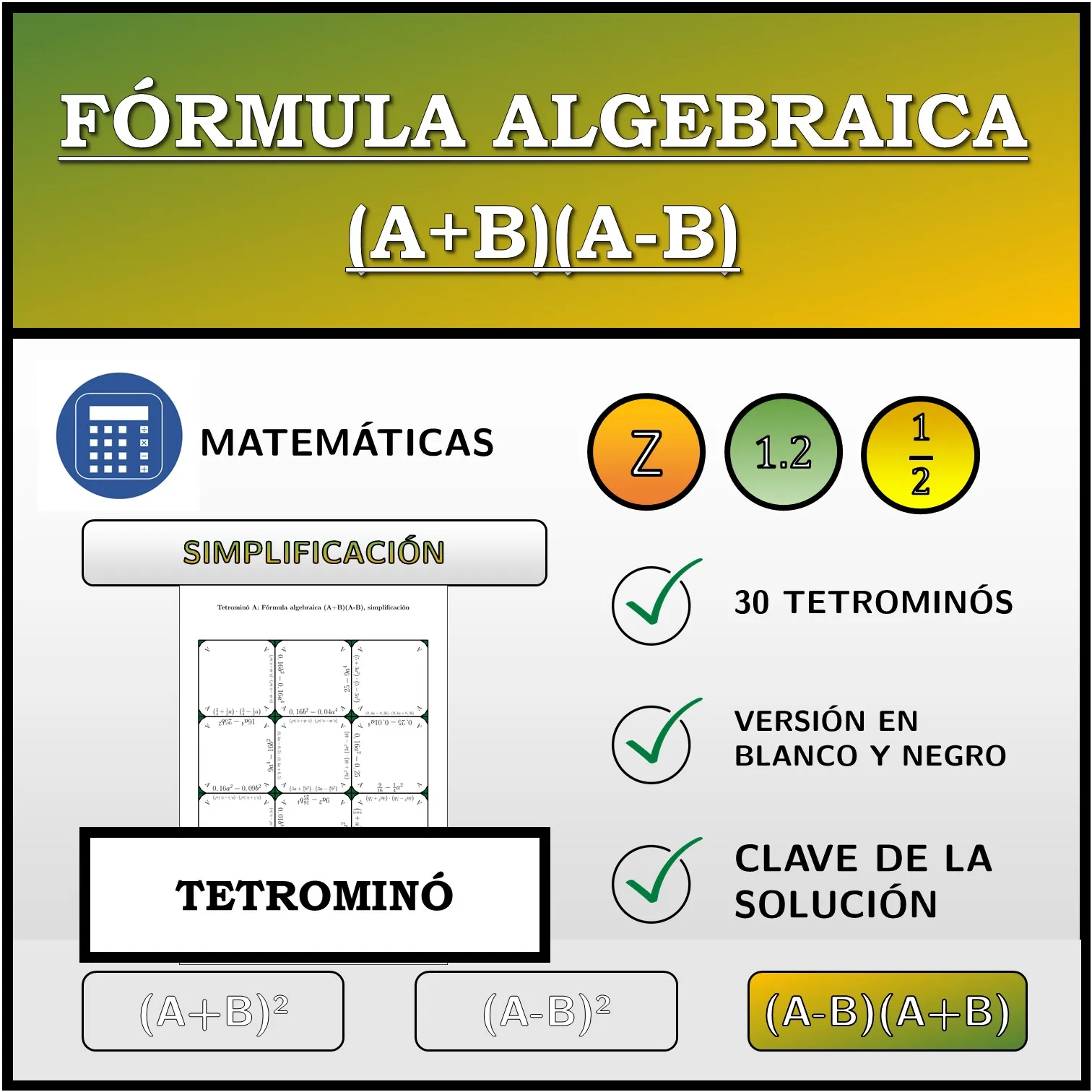 Tetrominó: Fórmula algebraica (A+B)(A-B), simplificación