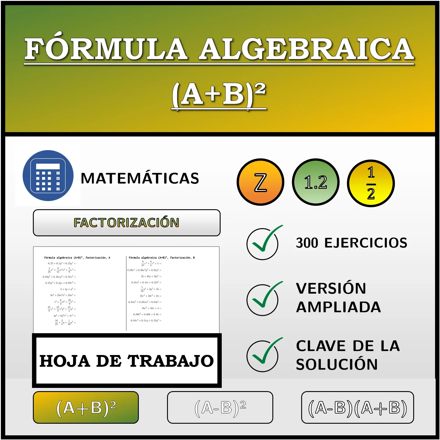 Hoja de trabajo: Fórmula algebraica (A+B)², factorización