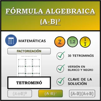 Tetrominó: Fórmula algebraica (A-B)², factorización