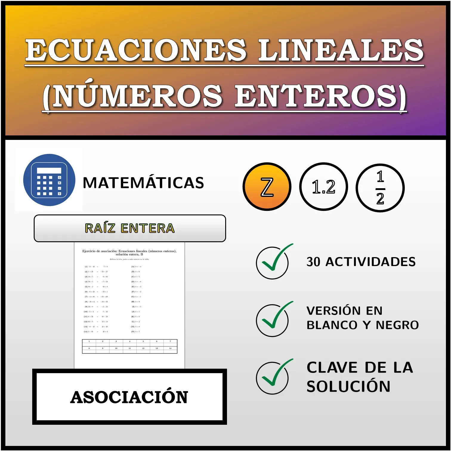 Ejercicio de asociación: Ecuaciones lineales (números enteros), solución entera