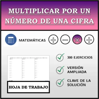 Hoja de trabajo: Multiplicar por un número de una cifra