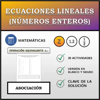 Ejercicio de asociación: Ecuaciones lineales (números enteros), transformación equivalente (suma, resta)