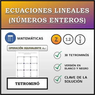 Tetrominó: Ecuaciones lineales (números enteros), transformación equivalente (suma, resta)