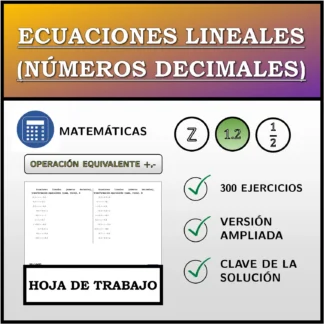 Hoja de trabajo: Ecuaciones lineales (números decimales), transformación equivalente (suma, resta)