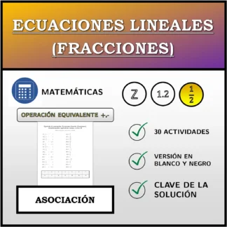 Ejercicio de asociación: Ecuaciones lineales (fracciones), transformación equivalente (suma, resta)
