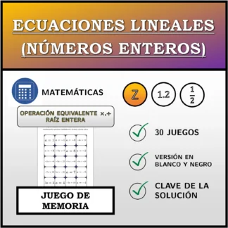 Juego de memoria: Ecuaciones lineales (números enteros), transformación equivalente (multiplicación, división), solución entera