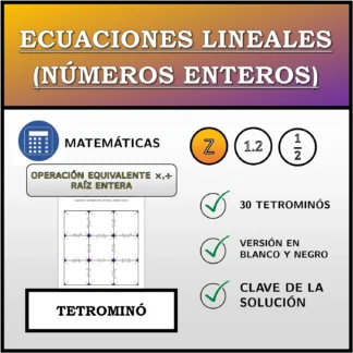 Tetrominó: Ecuaciones lineales (números enteros), transformación equivalente (multiplicación, división), solución entera