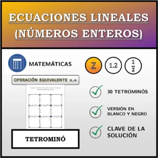 Tetrominó: Ecuaciones lineales (números enteros), transformación equivalente (multiplicación, división)