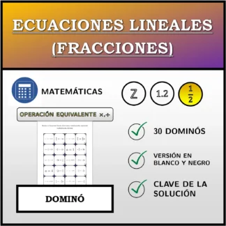 Dominó: Ecuaciones lineales (fracciones), transformación equivalente (multiplicación, división)
